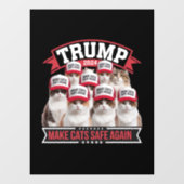 Donald Trump Make Cats Safe Again 2024 Debat Raamsticker (Vel)