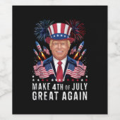 Donald Trump maken 4 juli weer geweldig Wijn Etiket (Enkel label)