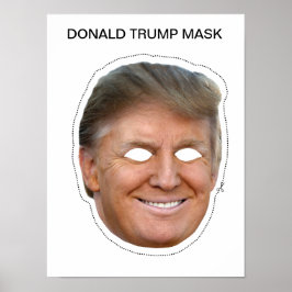 Donald Trump Mask Poster
