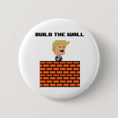 Donald Trump met 8 bits, "Build the Wall" Button (Voorkant)