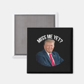 Donald Trump Mis Me Toch Grappig Politiek 2024 Magneet (Voorkant / Achterkant)