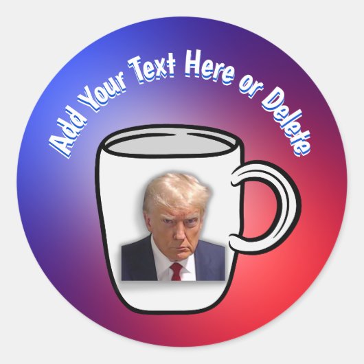 Donald Trump Mok Shot Meme Toevoegen Jouw tekst Ro Ronde Sticker (Voorkant)