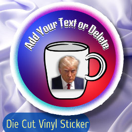 Donald Trump Mugshot Custom Tekst Verkiezing Polit Sticker