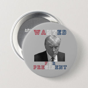 Donald Trump Mugshot gezocht voor President 2024 Ronde Button 7,6 Cm
