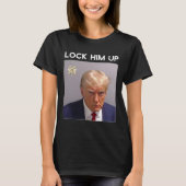 Donald Trump Mugshot Sluit hem op Trump Mok Shot T-shirt (Voorkant)
