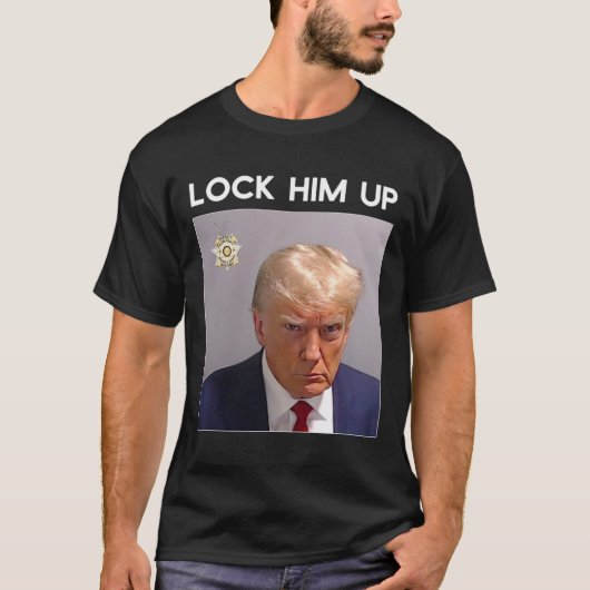 Donald Trump Mugshot Sluit hem op Trump Mok Shot T-shirt (Voorkant)