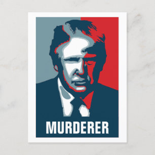 Donald Trump MURDERER Briefkaart