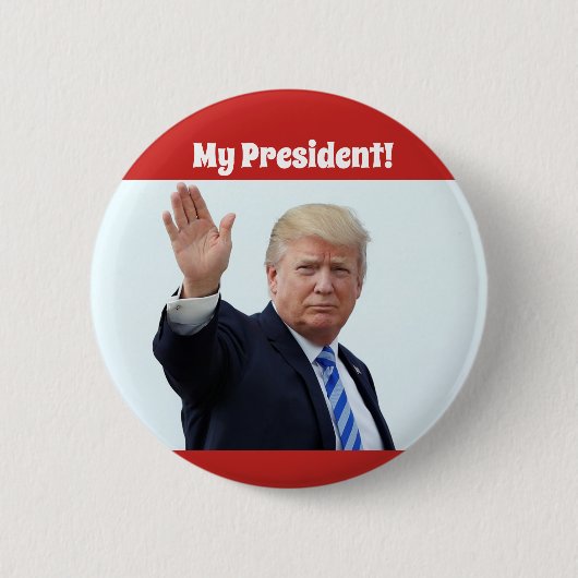 Donald Trump "MY PRESIDENT" Button (Voorkant)