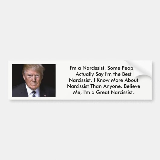 "Donald Trump Narcissist" Anti-Donald Trump Bumpersticker (Voorkant)