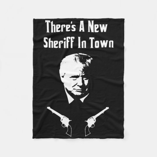 Donald Trump New Sheriff In Town  Fleece Deken (Voorkant)