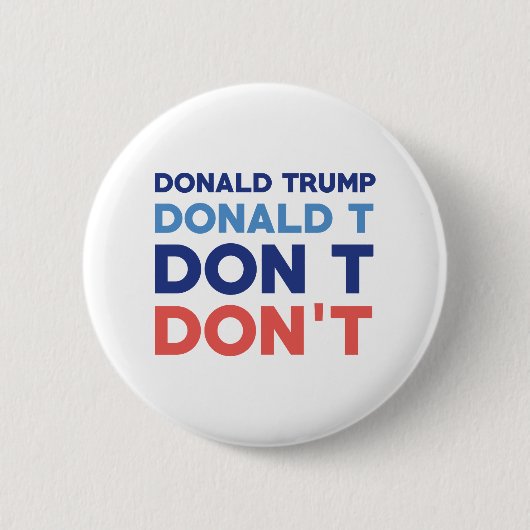 Donald Trump niet Ronde Button 5,7 Cm (Voorkant)