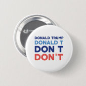 Donald Trump niet Ronde Button 5,7 Cm (Voorkant /achterkant)