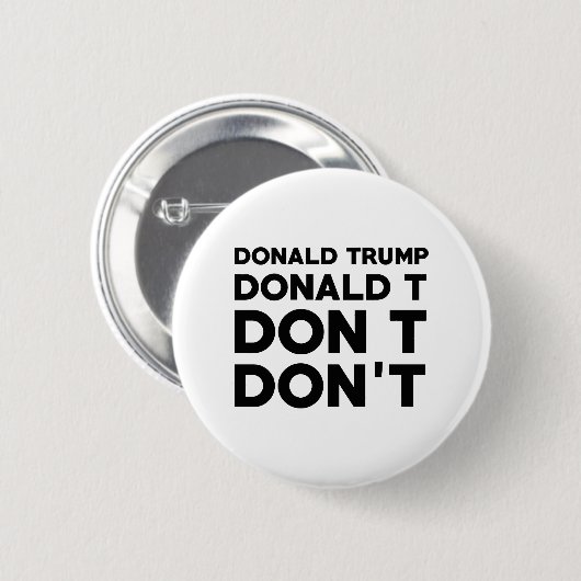 Donald Trump niet Ronde Button 5,7 Cm (Voorkant /achterkant)