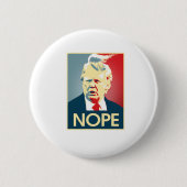 Donald Trump NOPE — Anti-Trump 2016 - Ronde Button 5,7 Cm (Voorkant)