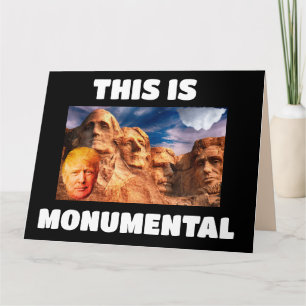 DONALD TRUMP ON MOUNT RUSHMORE BIG BIRTHDAY KAART