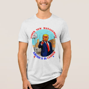 DONALD TRUMP ONDER NIEUW MANAGEMENT Tri-Blend SHIRT