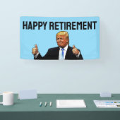 DONALD TRUMP PENSIONERING PARTY BANNER (Beurs)