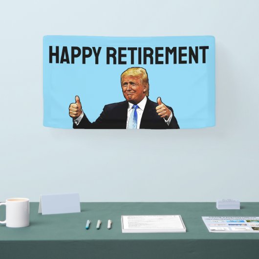 DONALD TRUMP PENSIONERING PARTY BANNER (Beurs)