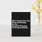 Donald Trump President Funny 21st Birthday Gag Gif Kaart (Gele Bloem)