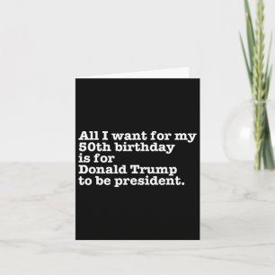 Donald Trump President Funny 50th Birthday Gag Gif Kaart