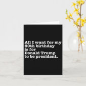 Donald Trump President Funny 60th Birthday Gag Gif Kaart (Gele Bloem)