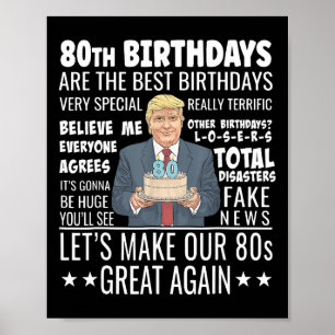 Donald Trump President Grappige 80ste Verjaardag T Poster