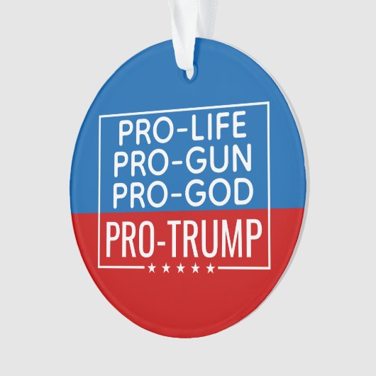 Donald Trump Pro-Life Pro-God Pro-Pistool-Trump Ornament (voorkant)