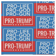 Donald Trump Pro-Life Pro-God Pro-Pistool-Trump