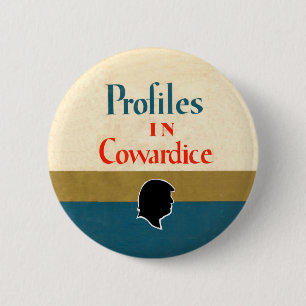 Donald Trump: Profielen in Cowardice Ronde Button 5,7 Cm