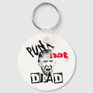 DONALD TRUMP - PUNX NIET DOOD! SLEUTELHANGER