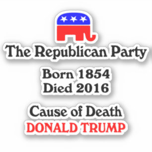 Donald Trump: Republikeinse partij doodsestisch Sticker