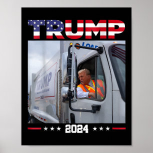 Donald Trump rijdt vuilniswagen - vuilniswagen T Poster