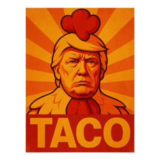 Donald Trump "TACO" Chicken Out Political Satire Perfect Poster (Voorkant)