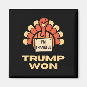 Donald Trump Thanksgiving Shirt Ik ben dankbaar Do Magneet