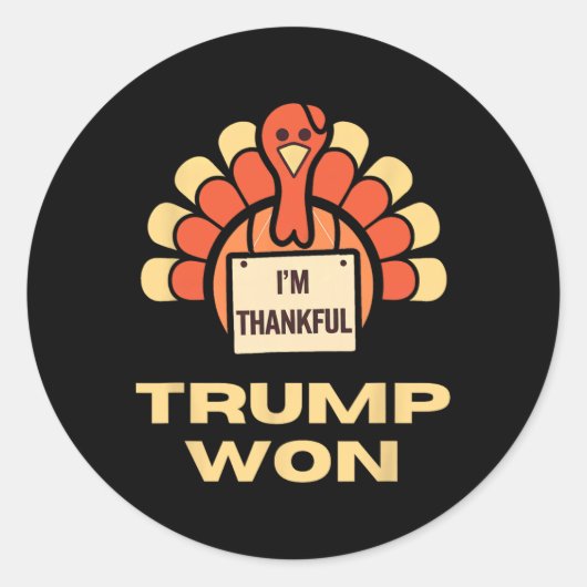 Donald Trump Thanksgiving Shirt Ik ben dankbaar Do Ronde Sticker (Voorkant)