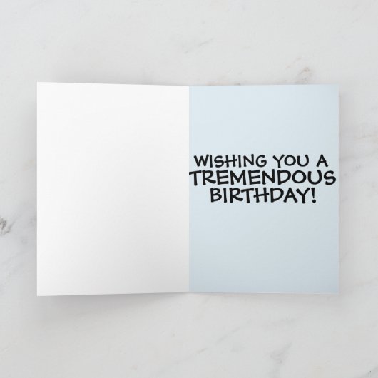 DONALD TRUMP TREMENDOUS BIG BIRTHDAAGKAARTEN KAART (Binnen)