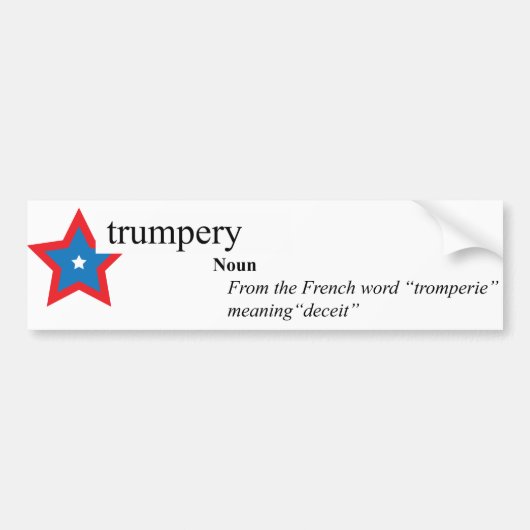Donald Trump Trumpery Bumpery sticker(y?) Bumpersticker (Voorkant)