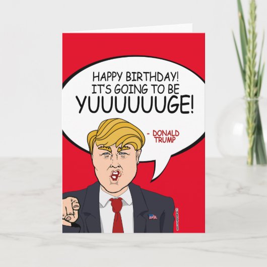 Donald Trump Verjaardag - Het wordt Yuuge! Kaart (Voorkant)