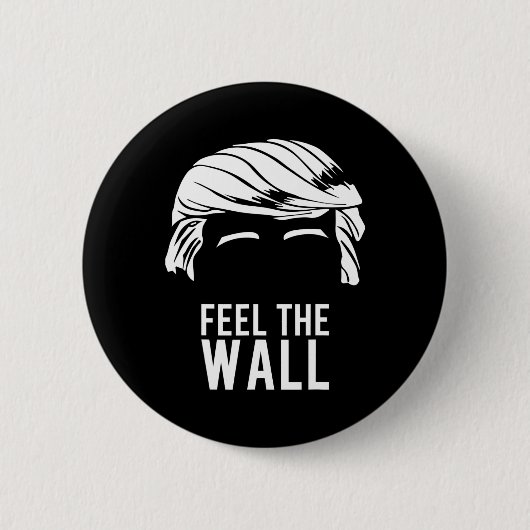 Donald Trump Voel De Muur Ronde Button 5,7 Cm (Voorkant)