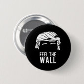 Donald Trump Voel De Muur Ronde Button 5,7 Cm (Voorkant /achterkant)