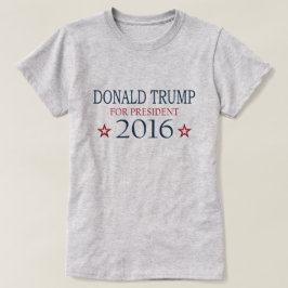 Donald Trump voor President 2016 T-shirt