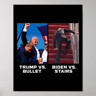 Donald Trump vs Bullet Biden vs Stairs Grappig Tru Poster