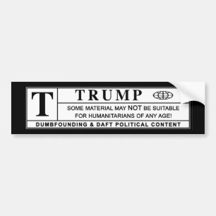 Donald Trump Warning Label Bumpersticker