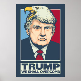 Donald Trump We zullen overcomb Poster