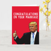 DONALD TRUMP WEDDING MARRIAGE CONGRATULALALATIONS KAART (Gele Bloem)