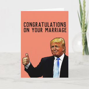 DONALD TRUMP WEDDING MARRIAGE CONGRATULALALATIONS  KAART