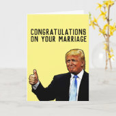 DONALD TRUMP WEDDING MARRIAGE CONGRATULALALATIONS  KAART (Gele Bloem)