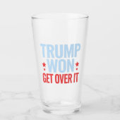 Donald Trump won Get Over It 2024 Trump won Glas (Voorkant)