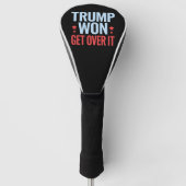 Donald Trump won Get Over It 2024 Trump won Golfheadcover (Voorkant)