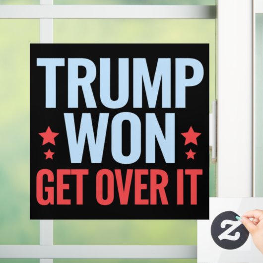 Donald Trump won Get Over It 2024 Trump won Raamsticker (Huis)